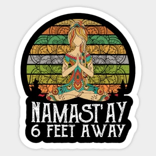 NAMAST'AY 6FT AWAY YOGA GIRL Sticker